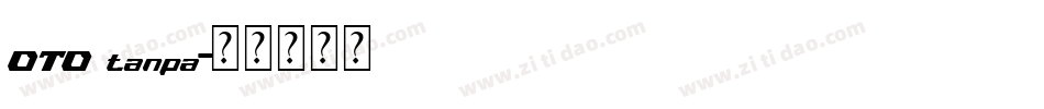 OTO tanpa字体转换